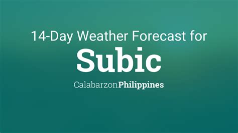 Subic, Zambales, Philippines Weather Forecast .